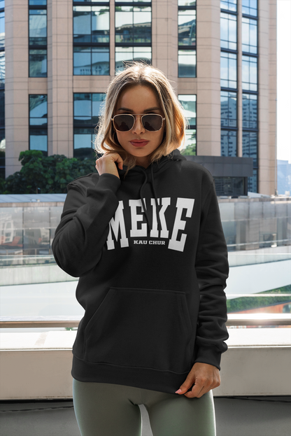 Meke Kau Chur - Adult Hoodie