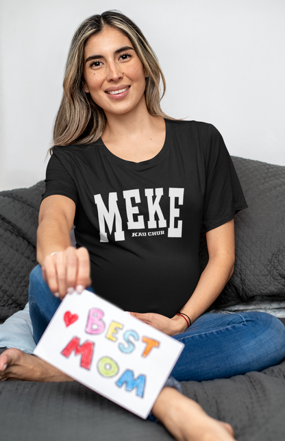 Meke Kau Chur - Hine Tee